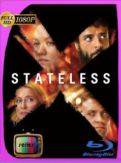 Desplazados (Stateless) Temporada 1 (2020) HD [1080p] Latino [GoogleDrive] SXGO
