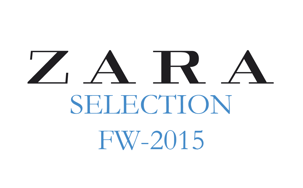 ZARA Selection FW2015