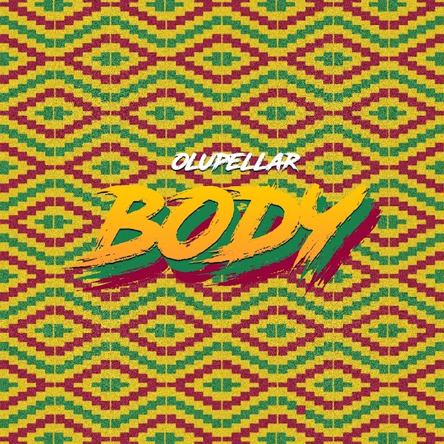 MUSIC: Olupellar -  Body 