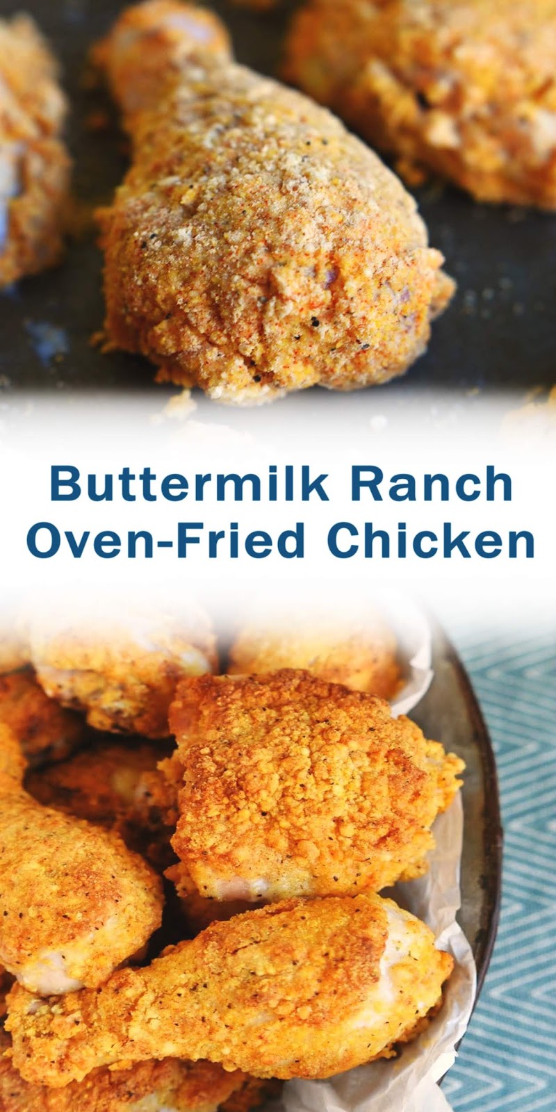 Buttermilk Ranch Oven-Fried Chicken