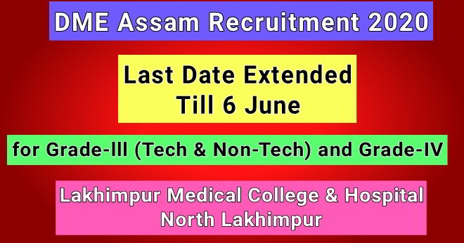 DME Assam Recruitment 2020 Last Date Extended For Grade III Tech dme-assam-recruitment-2020-last-date-extended-for-grade-iii-tech