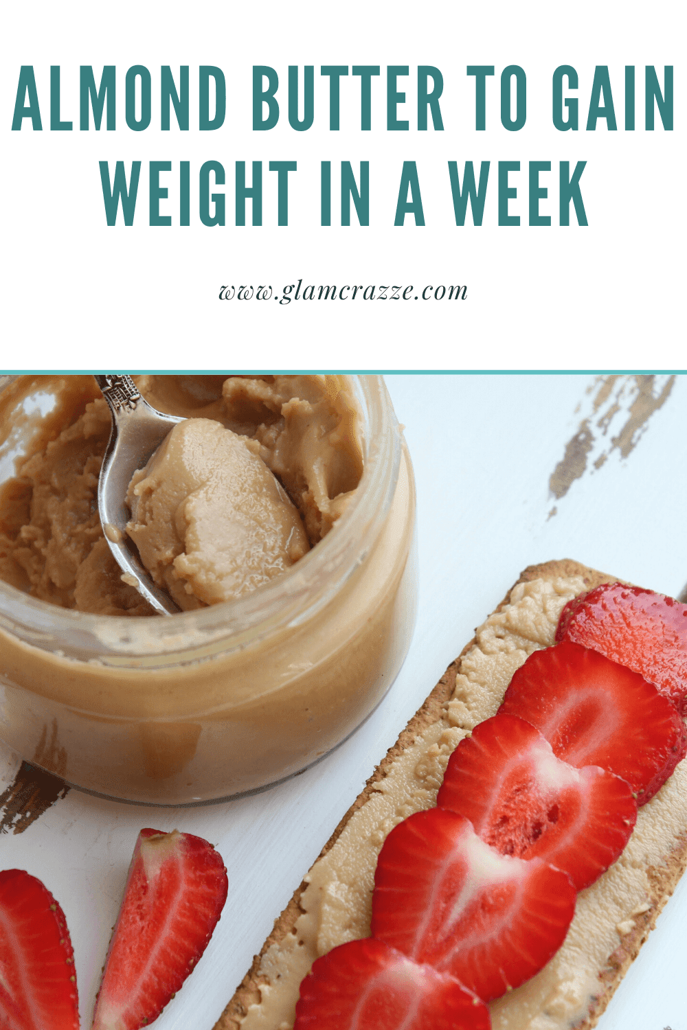 How to gain weight in a week while switching to Almond butter