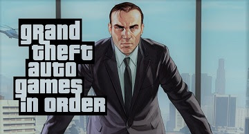 GTA Games in Order PC GTA Games in Order PC