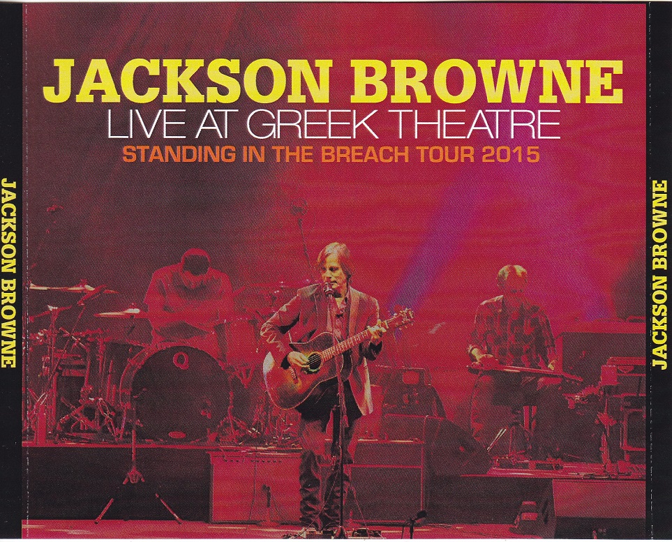 BB Chronicles Jackson Browne 20150815 Greek Theater, Berkeley, CA