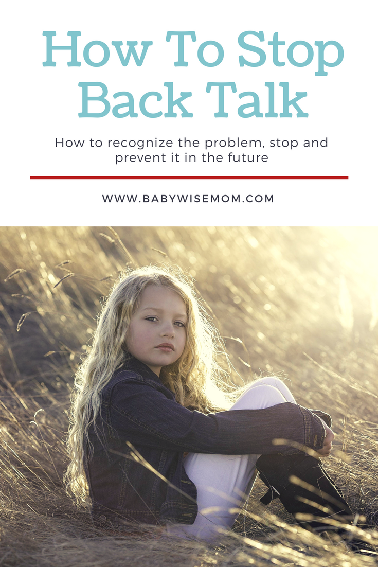 How to Stop Back Talk