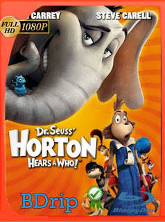 Horton Hears a Who! (2008) BDRIP 1080p Latino [GoogleDrive] SXGO