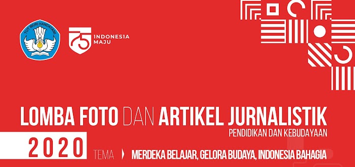Lomba Foto dan Artikel Jurnalistik Pendidikan dan Kebudayaan 2020