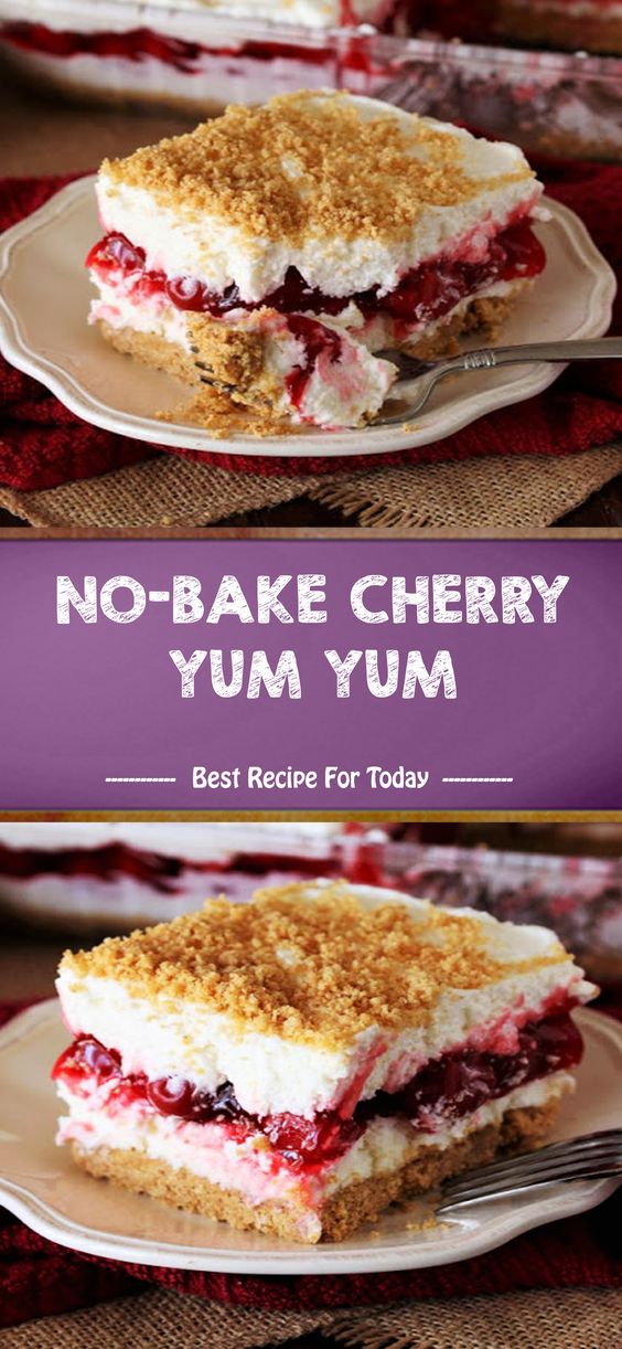 NO-BAKE CHERRY YUM YUM #desserts #dessertrecipes #desserttable # ...