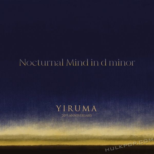 Yiruma – Nocturnal Mind in d minor (Piano Septet Version) – Single
