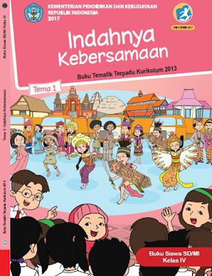  Adapun revisi pertama adalah pada cetakan ke Download Buku Siswa Kelas 4 SD/MI Kurikulum 2013 Revisi 2017 Semester 1 Tema 1, 2, 3, 4, dan 5