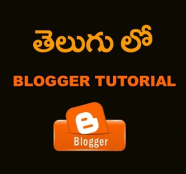 complete-blogger-tutorial-telugu complete-blogger-tutorial-telugu