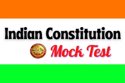 Indian Constitution Mock Test  2021