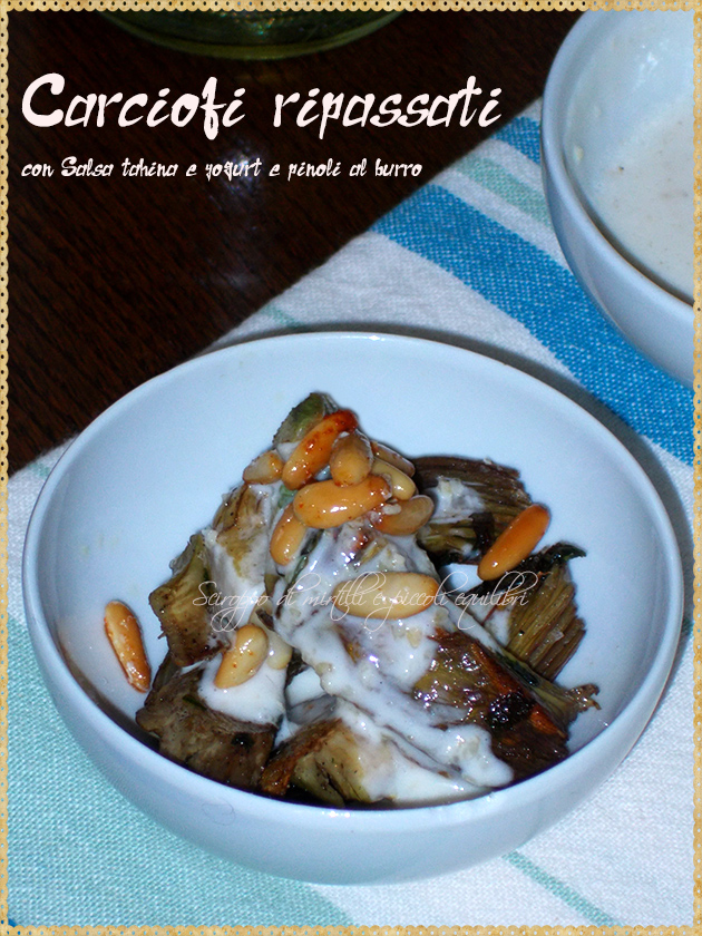 Carciofi ripassati con Salsa tahina e yogurt e pinoli al burro