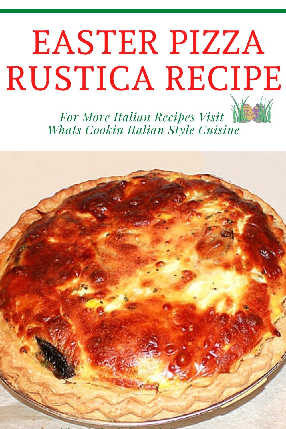 Easter Pizza Rustica Recipe What's Cookin' Italian Style Cuisine