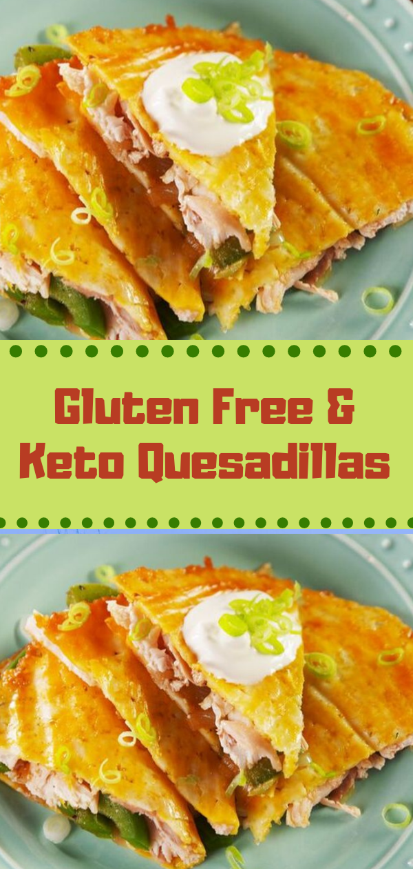 Healthy Recipes Gluten Free & Keto Quesadillas DR for Christmas