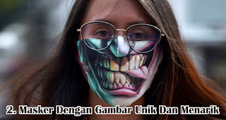 Masker Dengan Desain Gambar Unik Dan Menarik Cocok Untuk Dijadikan Sebagai Souvenir Perusahaan