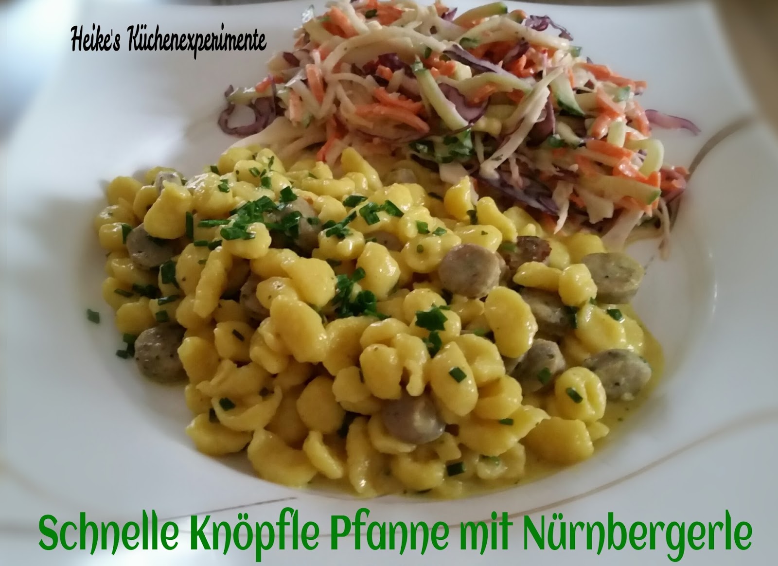 Heike&amp;#39;s Küchenexperimente ☆☆☆: Schnelle Knöpfle Pfanne mit Nürnbergerle
