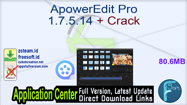 ApowerEdit Pro 1.7.5.14 + Crack_ ZcTeam.id