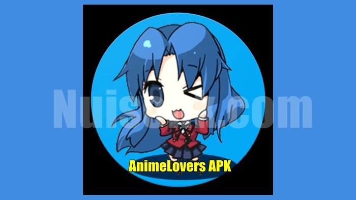 Download Anime Lovers APK v2.47 Subs Indo - Nuisonk