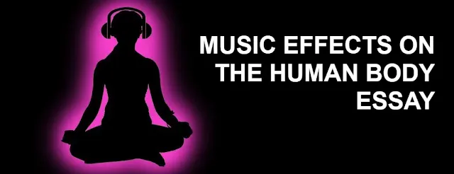 music effects on the human body Essay