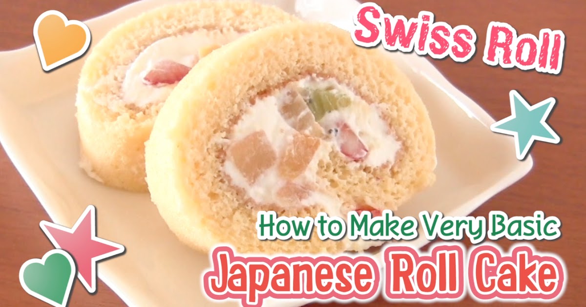 Very Basic Japanese Roll Cake / Swiss Roll / Log Cake (Cup Measurements