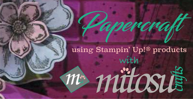 Mitosu Crafts Card Making and Papercraft in Basingstoke Order Stampin' Up! Products UK Online Shop