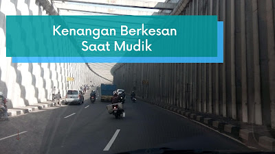 kenangan-berkesan-saat-mudik