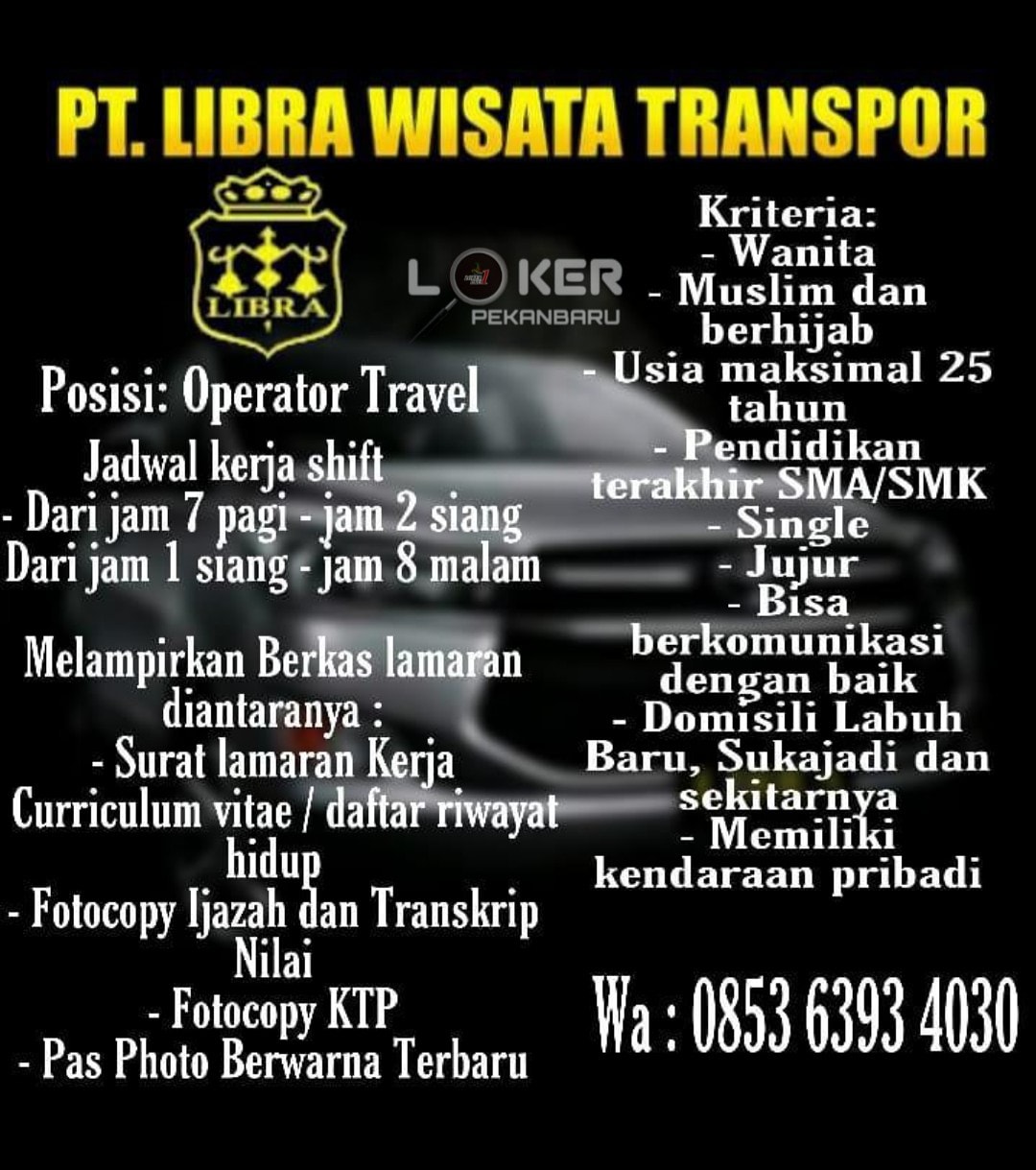 Lowongan kerja PT. Libra Wisata Transpor Pekanbaru Maret 2020 - Loker