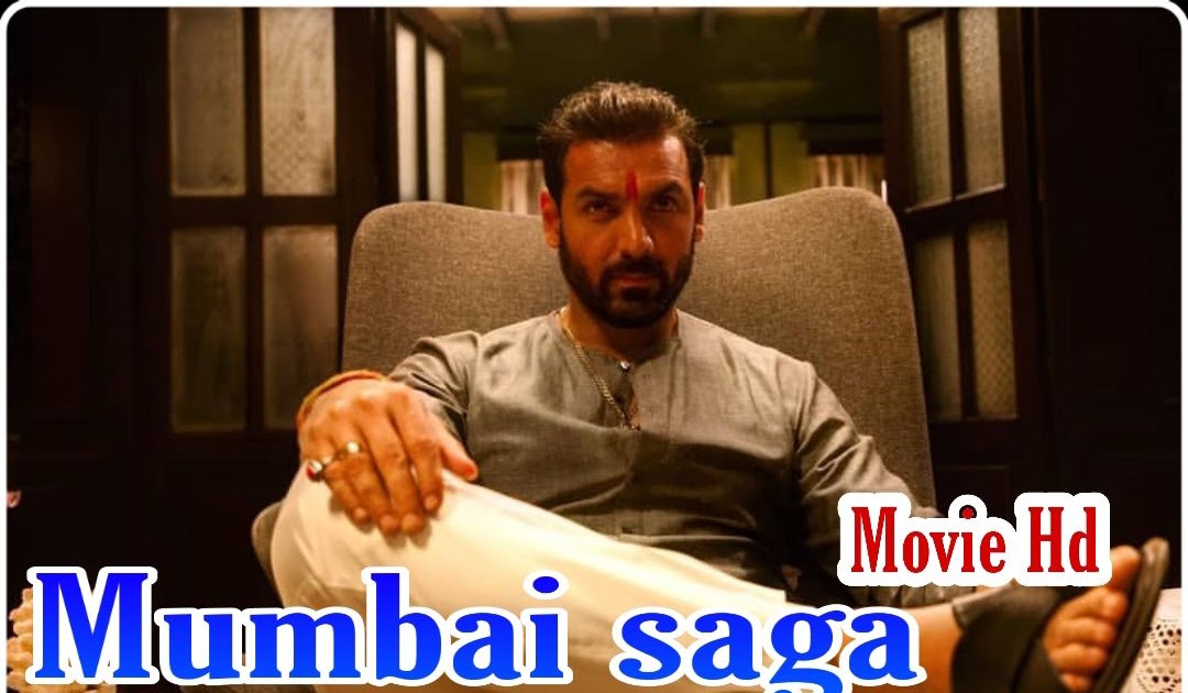 Mumbai Saga Full Movie Watch Online Mumbai Saga Movie watch Online full HD