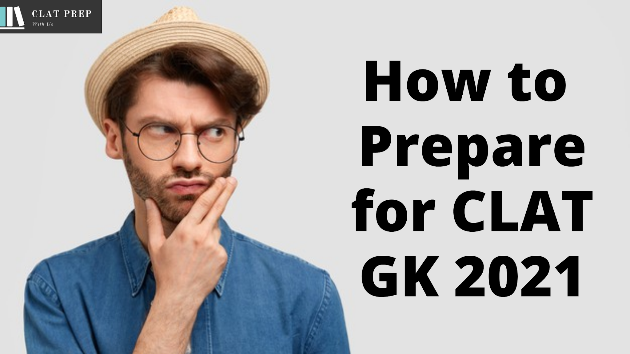 How to prepare for CLAT gk