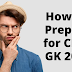 What is the CLAT GK Preparation Strategy?