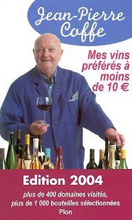 Jean-Pierre Coffe - Mes vins préférés à moins de 10€ - 2004