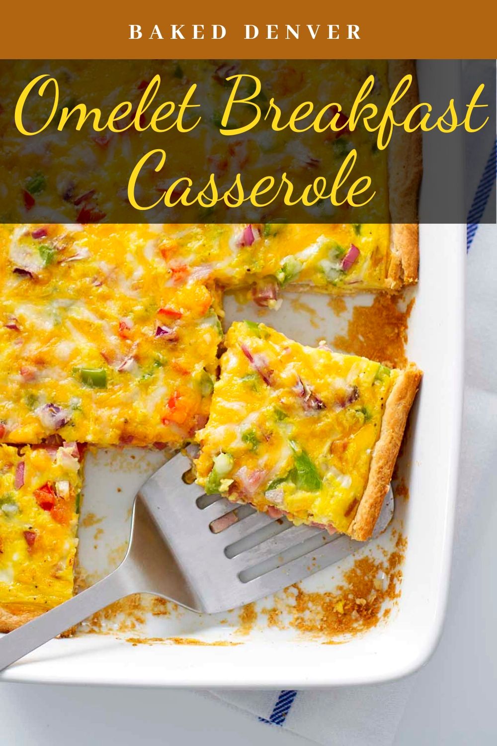 Baked Denver Omelet Breakfast Casserole New recipe 2