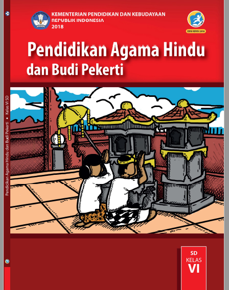 Buku Siswa Pendidikan Agama Hindu Dan Budi Pekerti Kelas Vi Kurikulum 2013 Edisi Revisi 2018 Dadang Jsn
