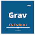 Grav Tutorial