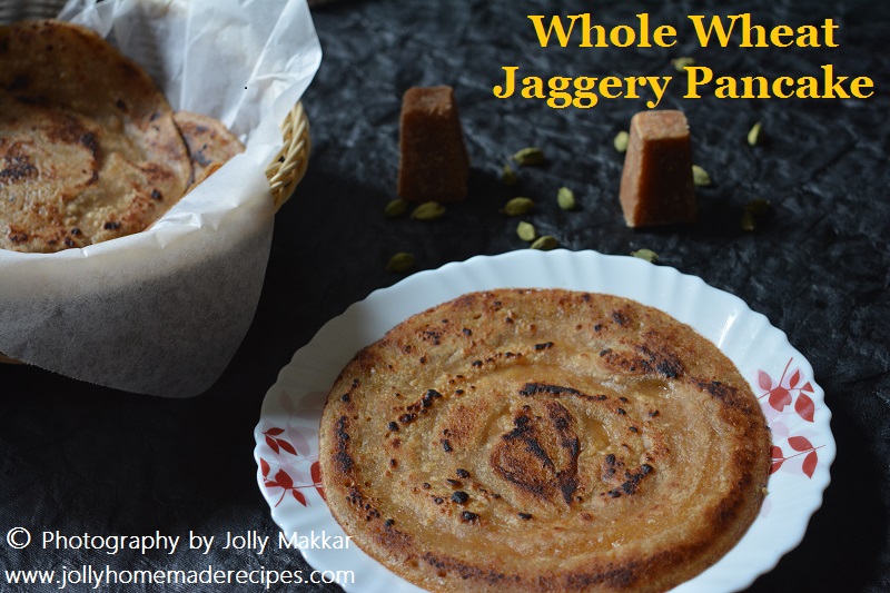 Whole Wheat Jaggery Pancake Recipe, How to make Wheat Jaggery Pancake
