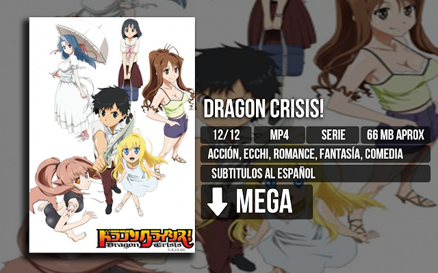 Dragon%2BCrisis%2521 - Dragon Crisis! [mp4][MEGA][12/12] - Anime Ligero [Descargas]