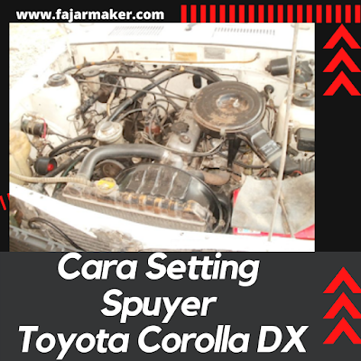 Cara Setting Spuyer Toyota Corolla DX