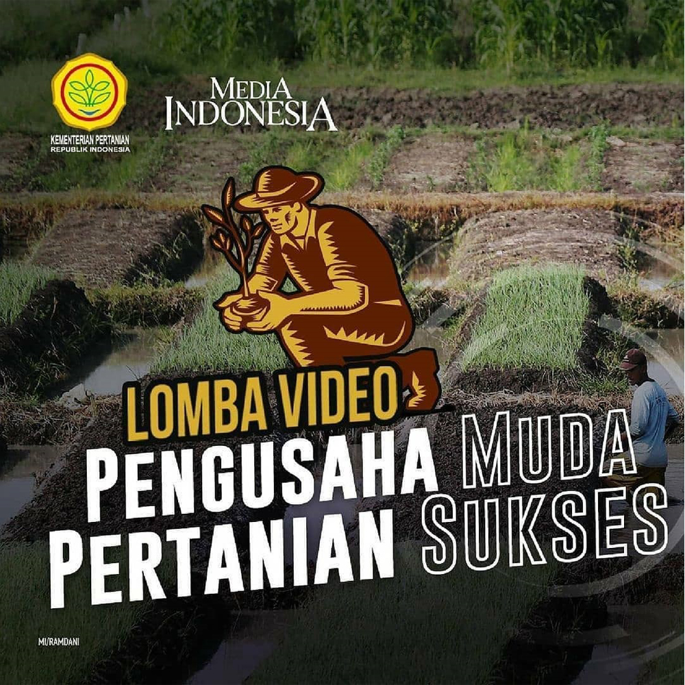 Lomba Video Pendek Nasional Berhadiah Puluhan Juta Rupiah oleh Kementerian Pertanian RI