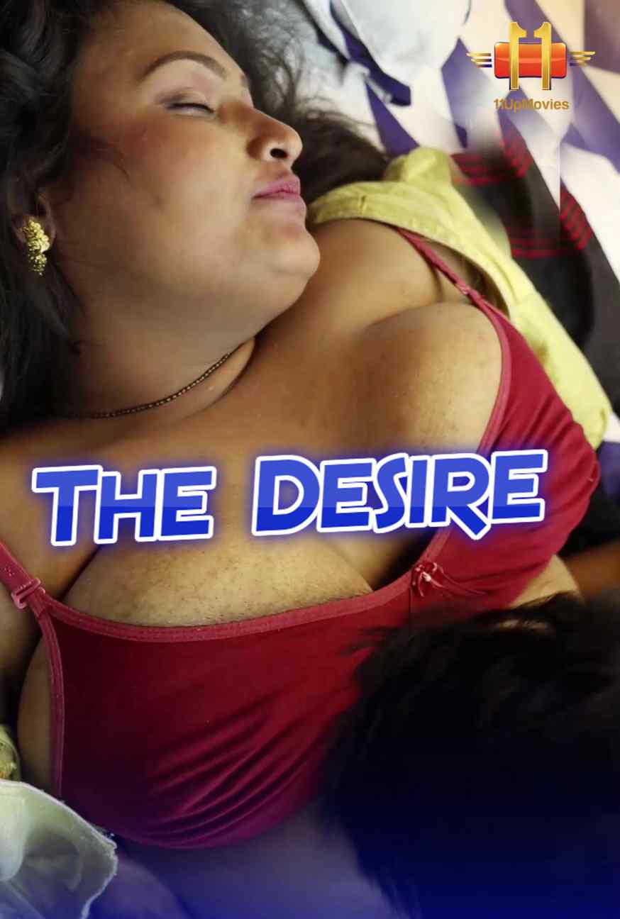 The Desire (2020) Hindi S01 E03 11UpMovies Series 720p Video Download Watch Online
