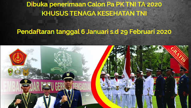  Rekrutmen atau Penerimaan Calon PA PK TNI TA 2020 Khusus Tenaga Kesehatan TNI 