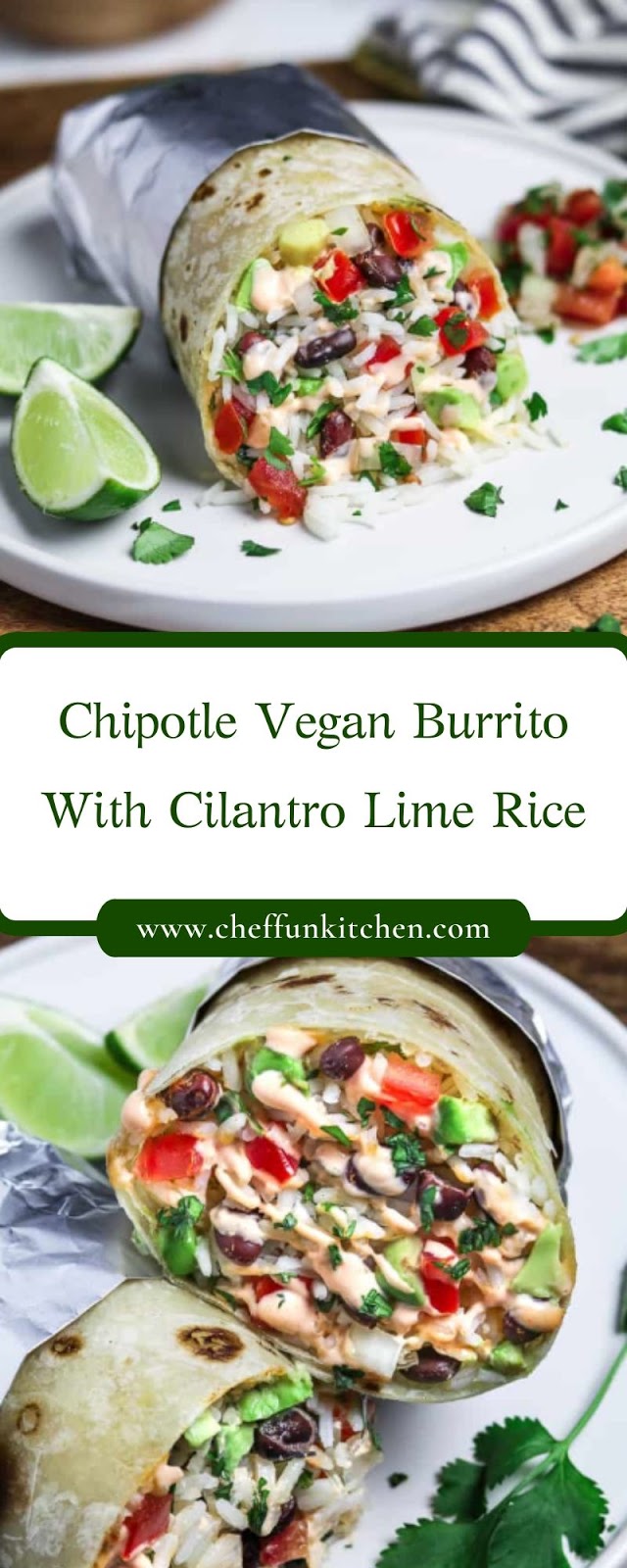 Chipotle Vegan Burrito With Cilantro Lime Rice