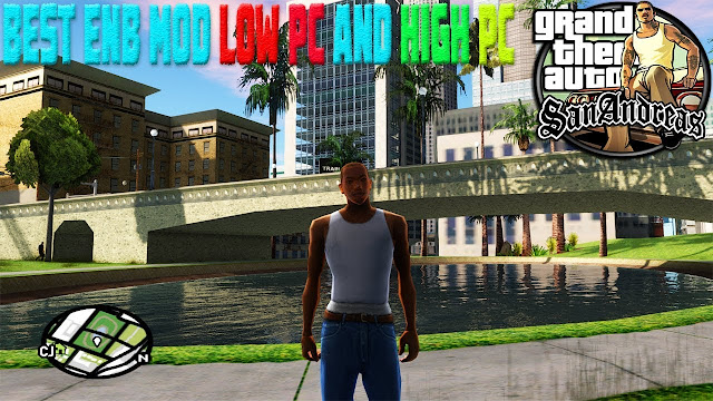 GTA San Andreas ENB Series ZAGE Mod