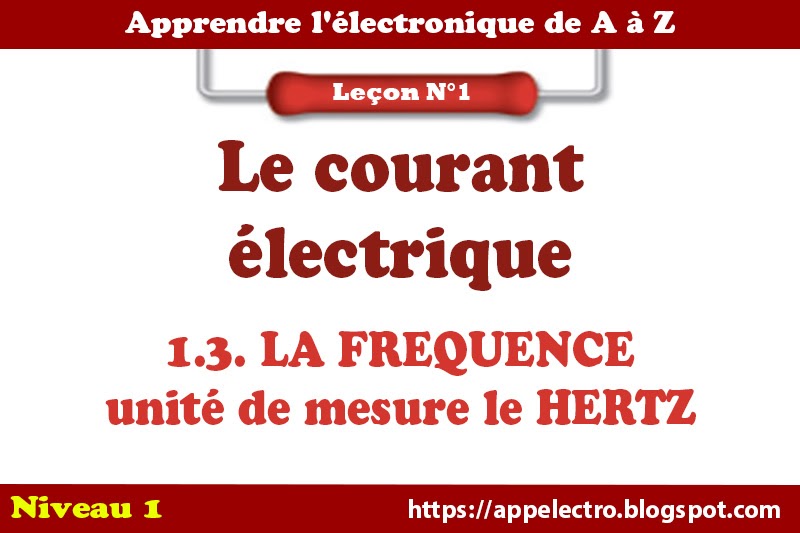 LA FREQUENCE unité de mesure le HERTZ Apprendre l