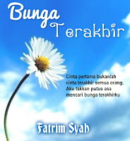 E-Novel 'BUNGA TERAKHIR'