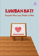 Kumpulan Puisi Lukisan Hati