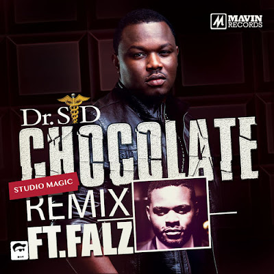 Dr sid ft falz - Chocolate rmx image