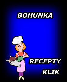 BOHUNKA - RECEPTY