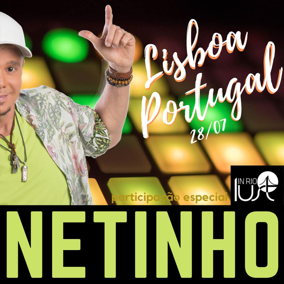 Netinho volta a Portugal para fazer novos shows Portugal Acontece