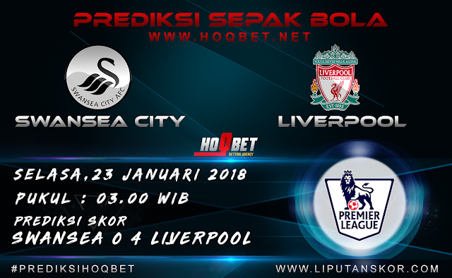 Prediksi Swansea City vs Liverpool 23 Januari 2018 http://www.liputanskor.com/